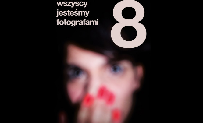  Już niebawem rusza ósma edycja cyklu spotkań „Wszyscy Jesteśmy Fotografami”