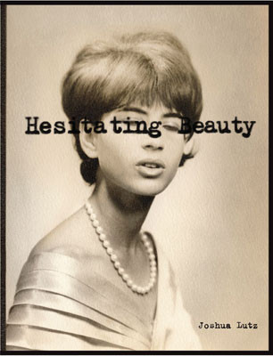 Joshua Lutz "Hesitating Beauty" - recenzja
