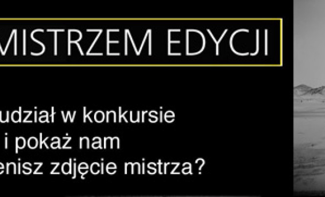 Konkurs "Jestem mistrzem edycji"