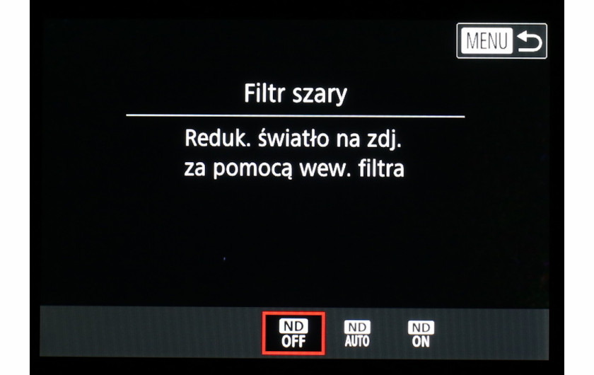 Możliwość włączenia filtra ND, obniżającego ekzpozycję o 3 EV