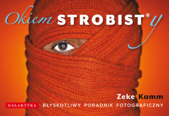 &quot;Okiem strobisty&quot; - fragmenty