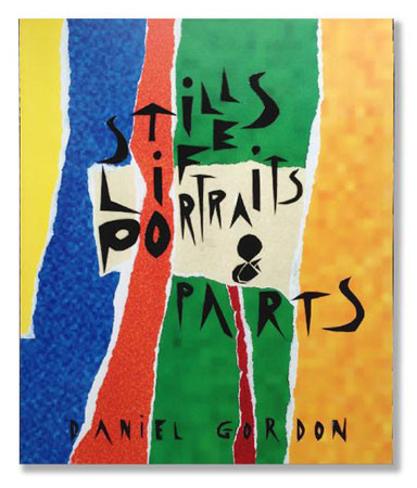 Daniel Gordon "Still Lifes, Portraits & Parts" - recenzja