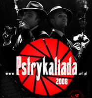 Pstrykaliada 2008 - Studencie, wyślij zdjęcie!