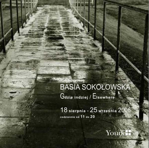 "Gdzie indziej / Elsewhere" Basi Sokołowskiej