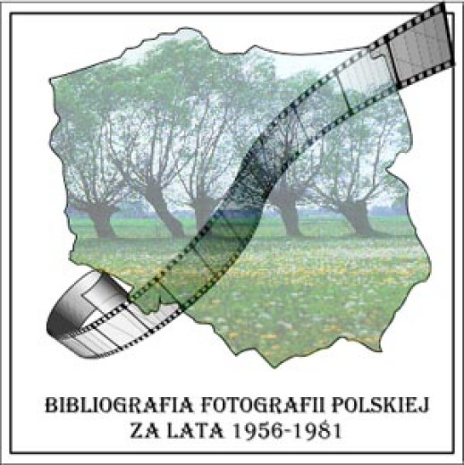 "Bibliografia fotografii polskiej za lata 1956-1981"