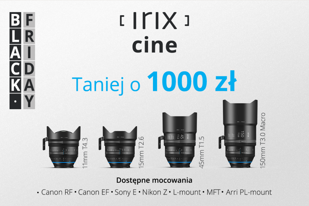 Promocje na obiektywy filmowe Irix Cine