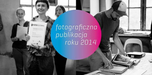 Fotograficzna Publikacja Roku 2014 - znamy finalistów