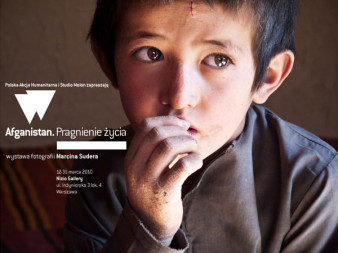 Marcin Suder &quot;Afganistan. Pragnienie życia&quot; w Galerii Nizio