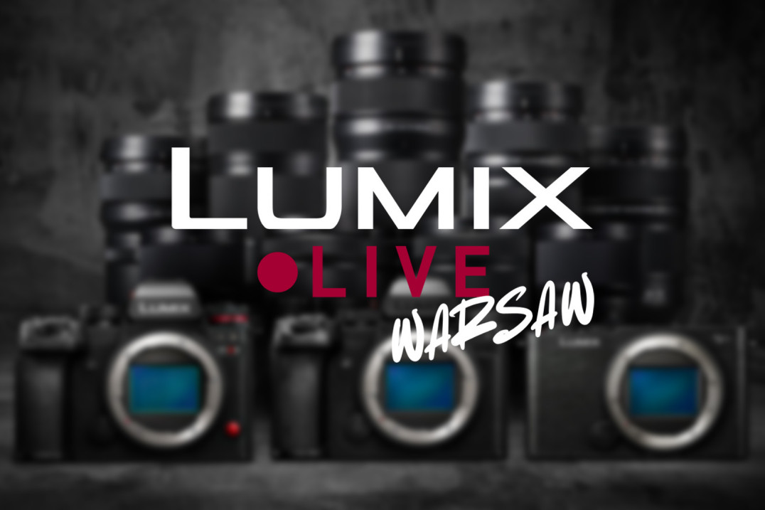 Lumix Live: Warsaw - specjalne wydarzenie dla społeczności twórców Lumix