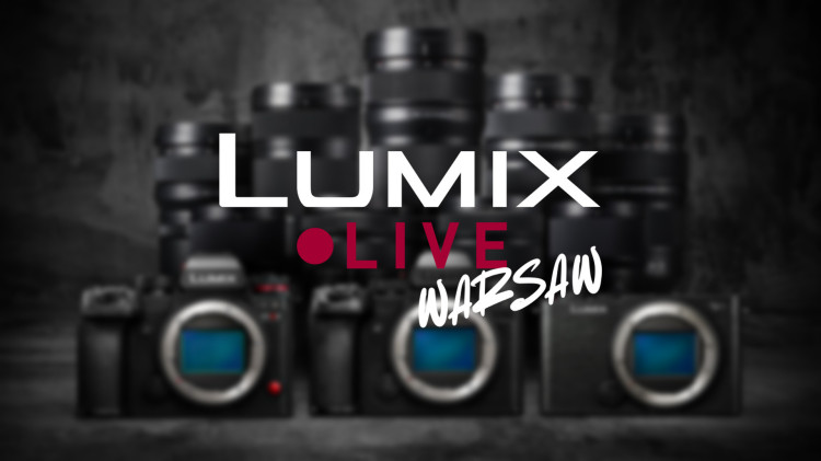 Lumix Live: Warsaw - specjalne wydarzenie dla społeczności twórców Lumix