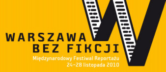 Międzynarodowy Festiwal Reportażu "Warszawa bez fikcji"
