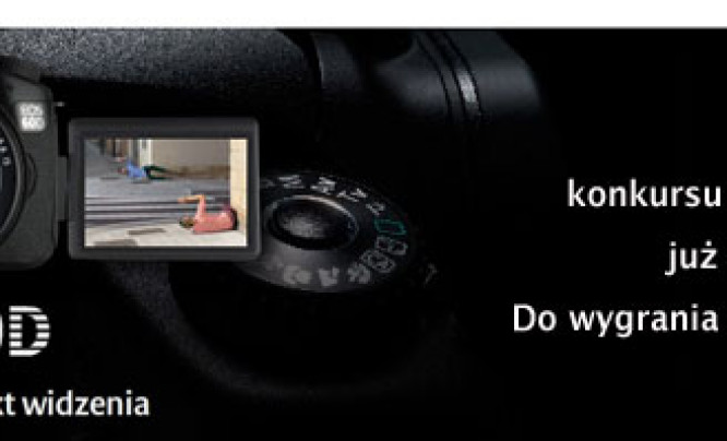  Zaczynamy konkurs "Znajdź swój punkt widzenia" - wygraj lustrzankę Canon EOS 60D