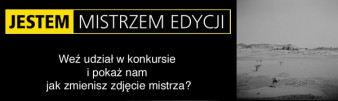 &quot;Jestem mistrzem edycji&quot; - wyniki konkursu