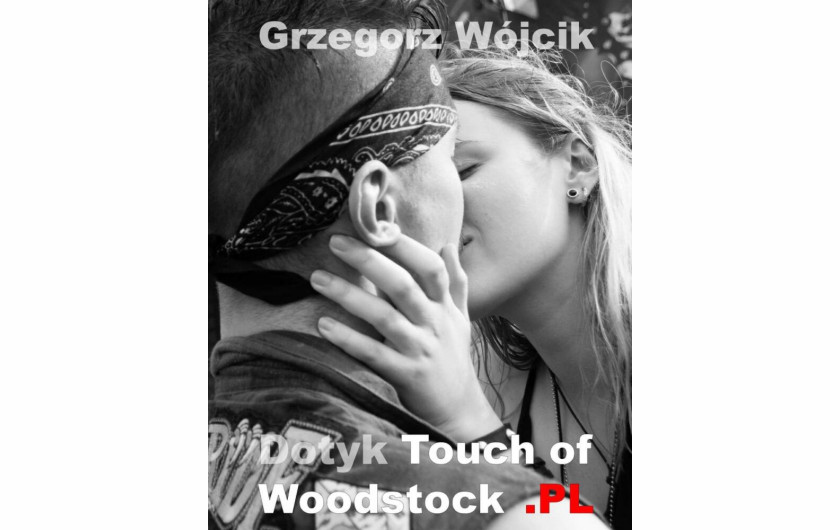 Grzegorz Wójcik, Touch of Woodstock.PL / nagroda w sekcji Urban Book Award