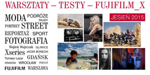 Jesienne warsztaty fotograficzne Fujifilm