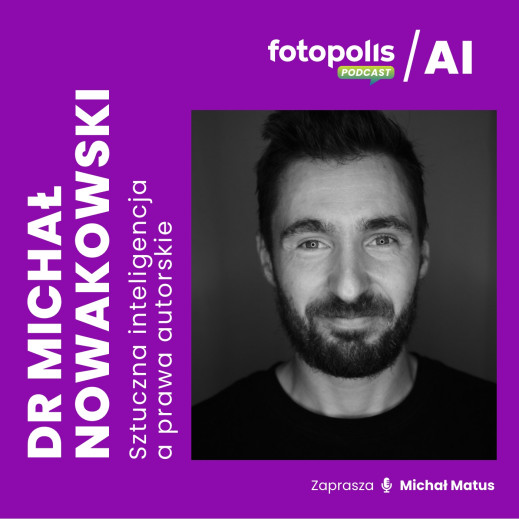 Dr Michał Nowakowski - sztuczna inteligencja a prawa autorskie [PODCAST]