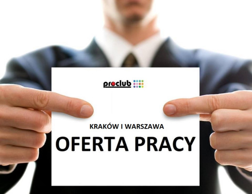Proclub poszukuje pracowników do salonów w Warszawie i Krakowie
