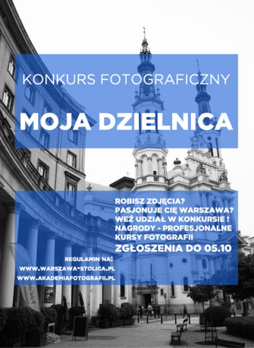 "Moja Dzielnica" - konkurs dla pasjonatów Warszawy