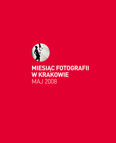 Miesiąc Fotografii w Krakowie 2008 już za miesiąc