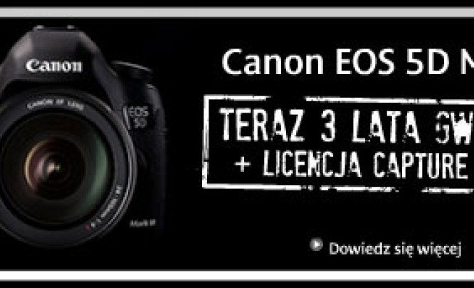 Canon EOS 5D Mark III - trzy lata gwarancji i licencja Capture One Pro