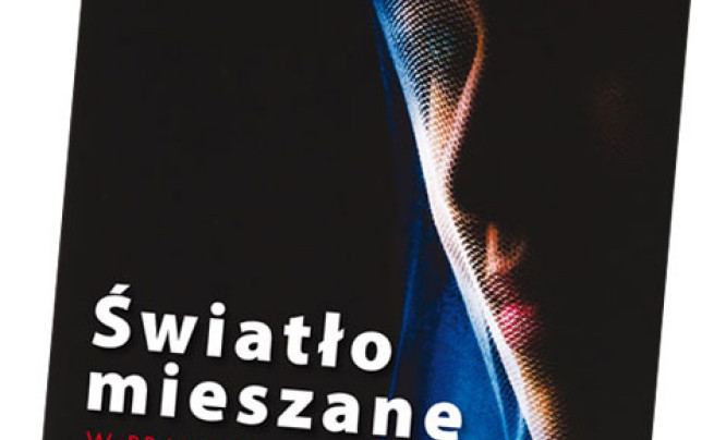 "Światło mieszane w praktyce" - fragmenty