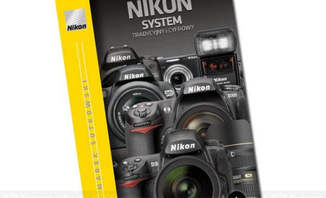 "Nikon System, tradycyjny i cyfrowy" - wydanie drugie