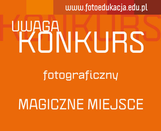 Trwa konkurs fotograficzny "Magiczne miejsce"