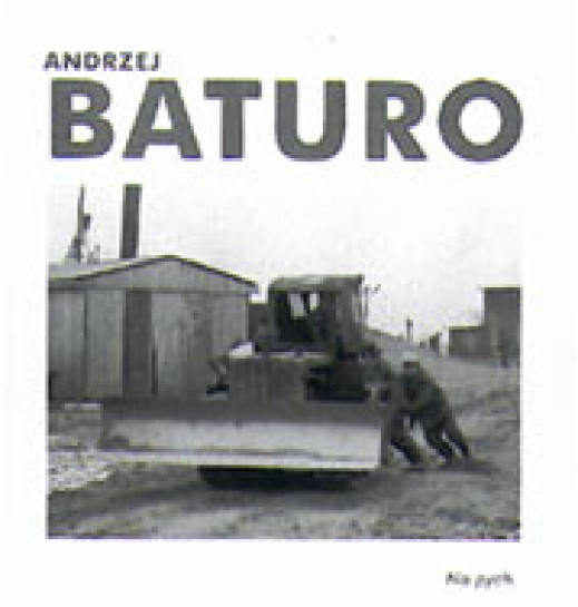 Fotografie Andrzeja Baturo