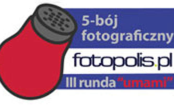 5-bój fotopolis.pl, runda III: Umami