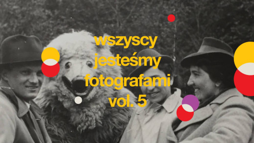 Wszyscy Jesteśmy Fotografami, VOL. 5