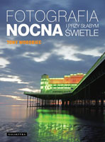 "Fotografia nocna i przy słabym świetle" - recenzja