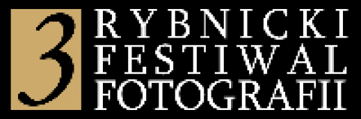 III Rybnicki Festiwal Fotografii