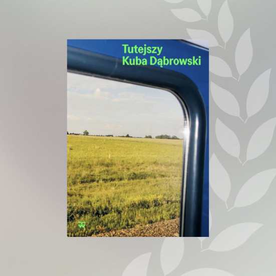 Kuba Dąbrowski: "Tutejszy"