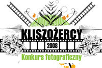Konkurs fotograficzny "Kliszożercy 2008"