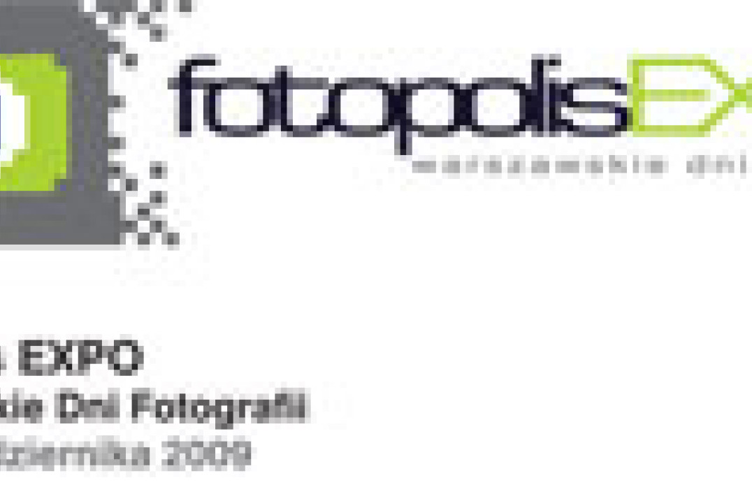 Fotopolis EXPO 2009 - impreza targowa i artystyczna w Warszawie 23-25 października 2009