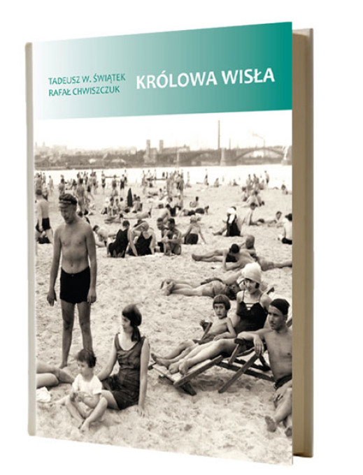 Publikacja "Królowa Wisła" - spotkania promocyjne w Warszawie