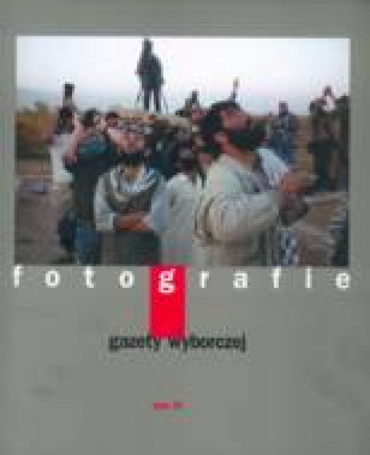 Rok 2001 w fotografiach Gazety Wyborczej