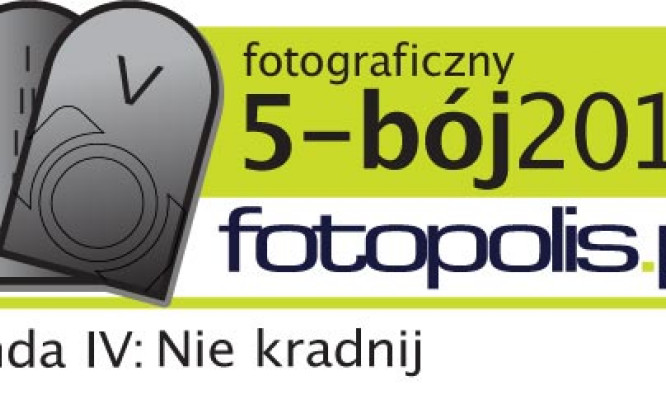 5-bój fotopolis.pl, runda IV: Nie kradnij