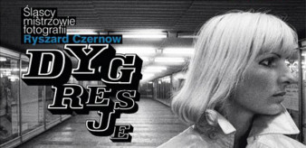 Fotografie Ryszarda Czernowa w Muzeum Śląskim w Katowicach