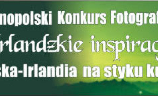  Konkurs "Irlandzkie Inspiracje. Polska-Irlandia, na styku kultur"