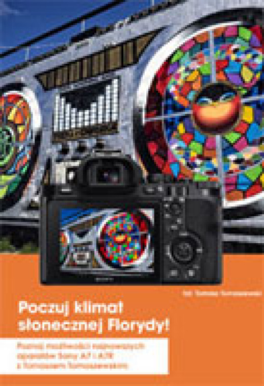 Roadshow Sony A7R i Tomasz Tomaszewski w 5 miastach Polski