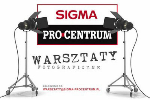 Warsztaty fotograficzne Sigma ProCentrum w Krakowie