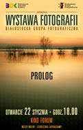 "Prolog" Białostockiej Grupy Fotograficznej