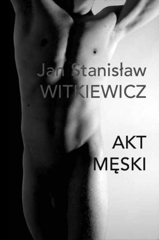 Jan Stanisław Witkiewicz "Akt męski"