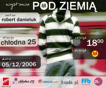 Robert Danieluk &quot;Pod Ziemią&quot;