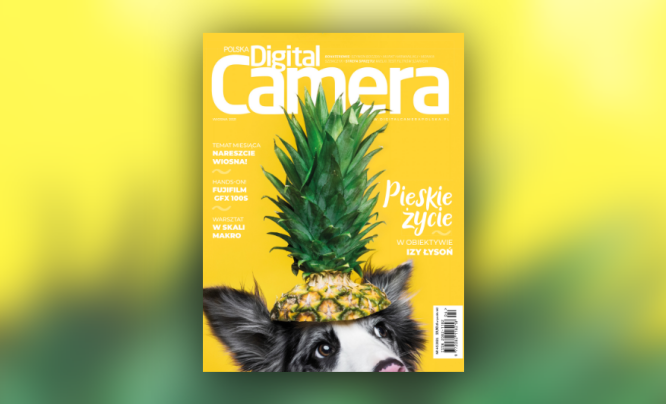 Wiosenny numer magazynu Digital Camera Polska w sprzedaży