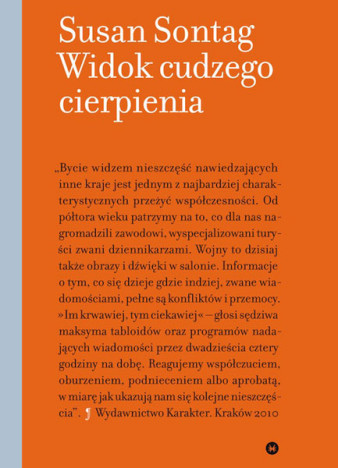Premiera eseju Susan Sontag &quot;Widok cudzego cierpienia&quot;