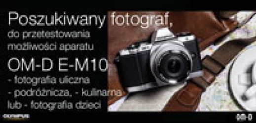 Przetestuj aparat Olympus OM-D E-M10 - zaczynamy konkurs