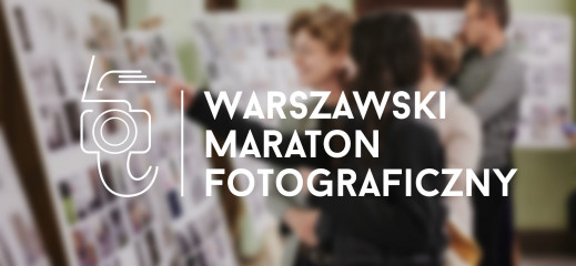 Warszawski Maraton Fotograficzny powraca - 8 zdjęć w 8 godzin