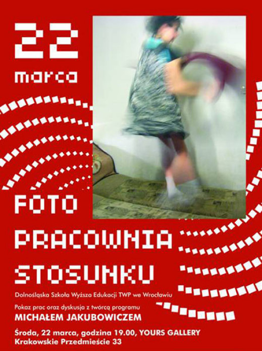 "Foto Pracownia Stosunku" w Yours Gallery